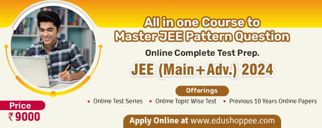 JEE (Main+Advanced) Online Complete Test Prep. 2023-24